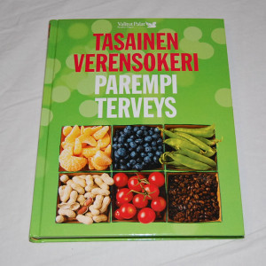 Tasainen verensokeri - Parempi terveys